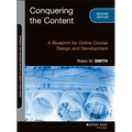 Conquering the Content: A Blueprint for Online Course Design and Development - Paperback
